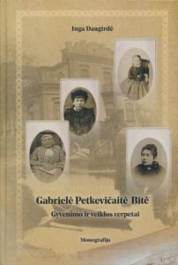 Gabrielė Petkevičaitė-Bitė : gyvenimo ir veiklos verpetai : monografija. D. 1 / Inga Daugirdė. Kaunas : Naujasis lankas, 2025. 489, [3] p. : iliustr., faks., portr.