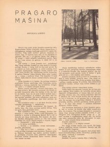 Lukšys, Motiejus. Pragaro mašina: [apsakymas] // Naujoji Romuva. 1936, nr. 4, p.82-86.