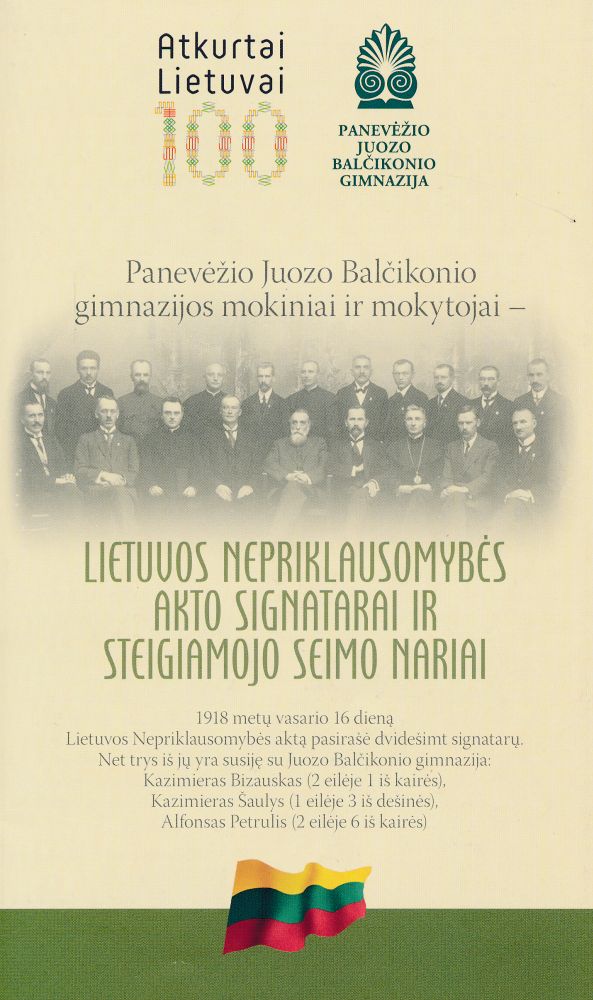 Panevėžio Juozo Balčikonio gimnazijos mokiniai ir mokytojai – Lietuvos Nepriklausomybės Akto signatarai ir Steigiamojo Seimo nariai