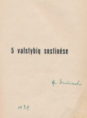 Lipniūnas, Alfonsas. Penkių valstybių sostinėse. Panevėžys, 1933. 288, [4] p. : iliustr.