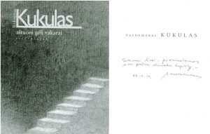 Valdemaro Kukulo autografas Linai Matiukaitei knygoje „Aštuoni gėli vakarai“. 1999.12.14. Iš asmeninės Linos Matiukaitės bibliotekos