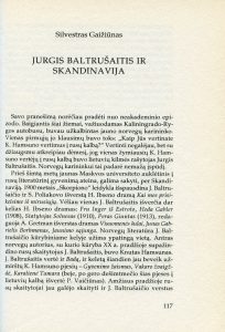 Gaižiūnas, Silvestras. Jurgis Baltrušaitis ir Skandinavija. - Santr. rus. // Jurgis Baltrušaitis. - Vilnius : Liet. literatūros ir tautosakos inst., 1999. - P. 117-123