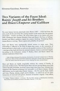 Gaižiūnas, Silvestras. Two variants of the Faust ideal: Rainis‘ Joseph and his brothers and Ibsen‘s Emperor and Galilean // Proceedings : IX International Ibsen Conference, Bergen 5-10 June 2000 ; ed. by Pal Bjørby and Asbjørn Aarseth. - Ǿvre Ervik : Alvheim & Eide, 2001. – P. 479-485