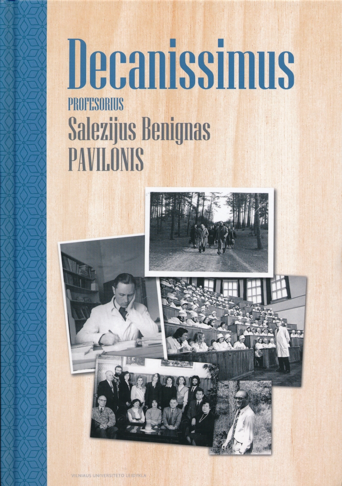Decanissimus: profesorius Salezijus Benignas Pavilonis