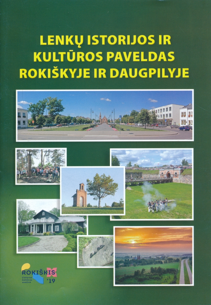 Lenkų istorijos ir kultūros paveldas Rokiškyje ir Daugpilyje