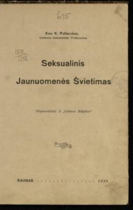 Seksualinis jaunuomenės švietimas / K. Paltarokas. Kaunas, 1926. 48 p.