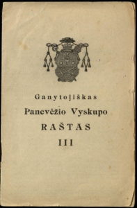 Ganytojiškas Panevėžio Vyskupo raštas. Kn. 3 / [Kazimieras Paltarokas]. Panevėžys, 1927. 16 p.