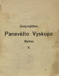 Ganytojiškas Panevėžio Vyskupo raštas. Kn. 5 / [Kazimieras Paltarokas]. Panevėžys, 1928. 14 p.