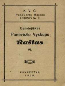 Ganytojiškas Panevėžio Vyskupo raštas. Kn. 6 / [Kazimieras Paltarokas]. Panevėžys, 1929. 16 p.