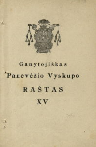 Ganytojiškas Panevėžio Vyskupo raštas. Kn. 15 / [Kazimieras Paltarokas]. Panevėžys, 1937. 15 p.