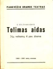 S. Golovanivskis „Tolimas aidas“ (rež. V. Blėdis), 1960 m.