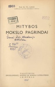 Mitybos mokslo pagrindai / V. Lašas. [Kaunas], [1945]. PAVB B 66640