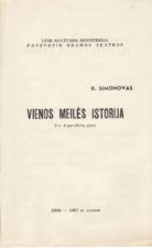 K. Simonovas „Vienos meilės istorija“ (rež. V. Blėdis), 1966 m.