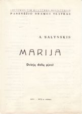 A. Salynskis „Marija“ (rež. V. Blėdis, J. Miltinis), 1972 m.