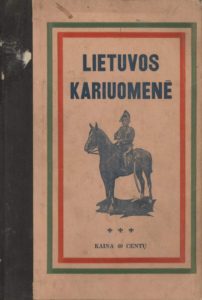 Lietuvos kariuomenė / P. Ruseckas. [JAV : s.n.], 1927. PAVB S 10-5510
