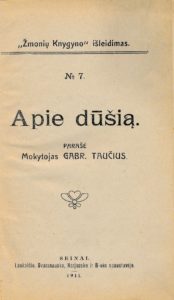 Apie dūšią / parašė Gabr. Taučius. Seinai, 1911. PAVB S 10362