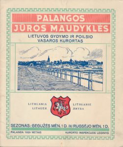 Palangos jūros maudyklės : Lietuvos gydymo ir poilsio vasaros kurortas : sezonas: gegužės mėn. 1 d. iki rugsėjo mėn. 1 d. / kurorto inspekcija. Palanga : kurorto inspekcijos leidinys, 1929 (Palanga : Lithuania). 25 p., [1] žml. lap. : nuotr.
