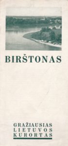 Birštonas : gražiausias Lietuvos kurortas. [S. l. : s. n., 1939] (Kaunas : „Spindulio“ b-vės sp.). [8] p. : iliustr.