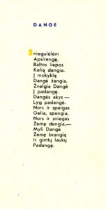 Širvys P. Dangė : [eilėraštis] // Paulius Širvys. Vyturėliai dainorėliai. – Vilnius, 1965, p. 36