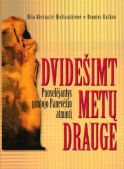 Dvidešimt metų drauge