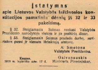 17. Įstatymas apie Lietuvos valstybės laikinosios konstitucijos pamatinių dėsnių §§ 32 ir 33 pakeitimą. Laikinosios vyriausybės žinios. 1919 m. gruodžio 2 d. (Nr. 16), p. 1. PAVB