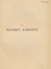 Aristòtelis. La politique. Nouvelle éd. Paris, [s.a.]. 376 p.