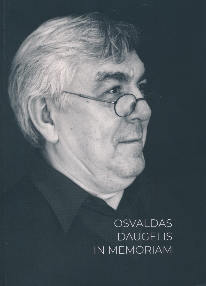 Osvaldas Daugelis. In memoriam