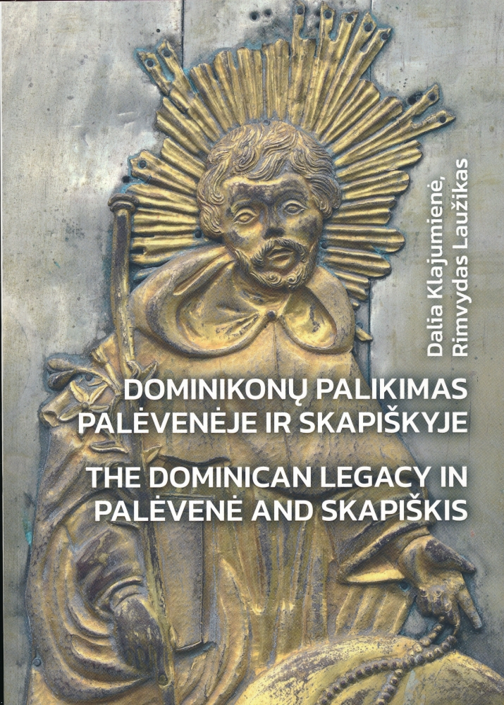 Dominikonų palikimas Palėvenėje ir Skapiškyje