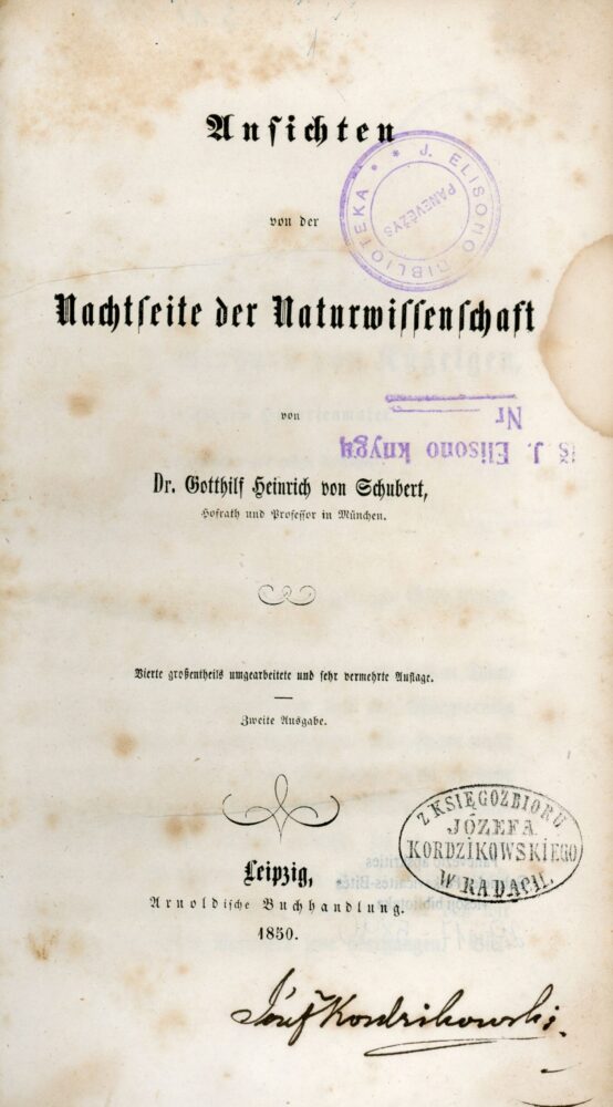 Schubert, Gotthilf Heinrich von. Ansichten von der Nachtseite der Naturwissenschaft. 2. Ausgabe. Leipzig, 1850. [VIII], 282 p.