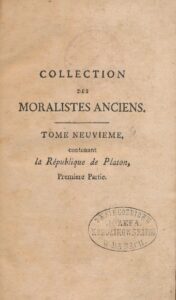 Platonas. La republique, ou Du Juste, et de l'injuste. T. 1. Dresden, [1787]. XXXIV, 254 p. : iliustr.