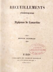 Lamartine, Alphonse de. Recueillements : poétiques. Paris, 1839. XX, 300 p.