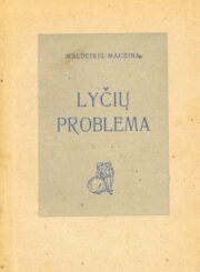 Maldeikis, Petras. Lyčių problema. Kirchheim-Teck, 1947. 32 p.