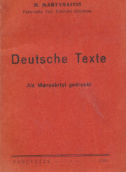 Martynaitis, M. Deutsche Texte. Panevėžys, 1939. 57, [1] p.