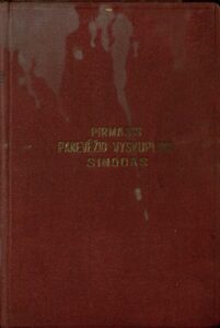 Pirmasis Panevėžio vyskupijos sinodas. Panevėžys, 1936. 204 p.