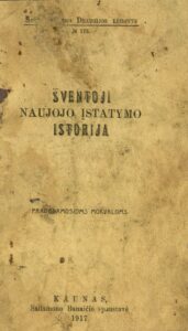 Šventoji Naujojo Įstatymo istorija: pradedamosioms mokykloms. Kaunas, 1917. 48 p.