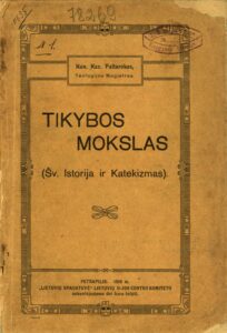Tikybos mokslas / Kaz. Paltarokas. Petrapilis, 1916. 142, IV, [1] p.