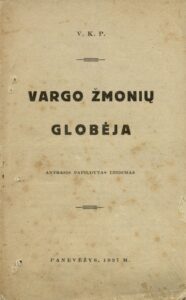 Vargo žmonių globėja / V. K. P. Panevėžys, 1922. 28, [1] p.