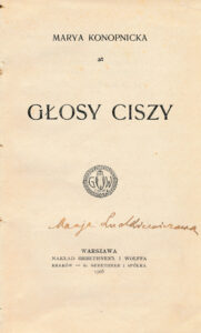 Konopnicka, Maria. Głosy ciszy. Warszawa, 1906. 153 p. – Su įrašu: Marja Ludkiewiczowa