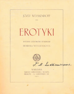 Weyssenhoff, Józef. Erotyki. Warszawa, 1911. 200 p. : iliustr. – Su įrašu: T. M. Ludkiewiczowie