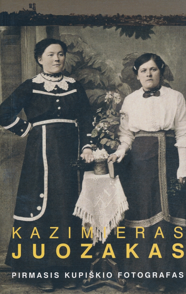 Kazimieras Juozakas, pirmasis Kupiškio fotrografas