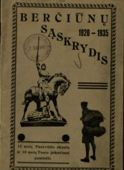 Berčiūnų sąskrydis : 15 metų skautų ir 10 metų Tunto įsikūrimui paminėti / redagavo sktn. P. Daukas. Panevėžys, 1935. 28 p. : iliustr.
