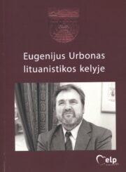Eugenijus Urbonas lituanistikos kelyje